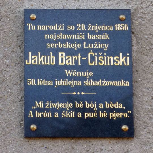 Gedenktafel für Jakub Bart-Ćišinski an seinem Geburtshaus