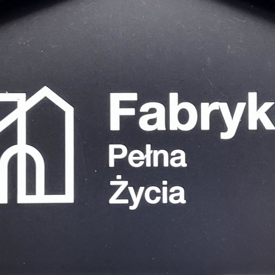 Fabryka Pełna Życia