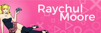 Raychul Moore Profile Cover