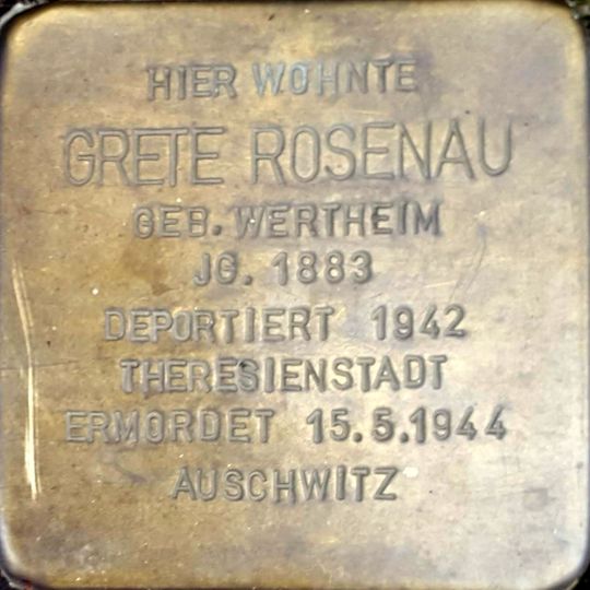Stolperstein dedicated to Grete Rosenau geb. Wertheim
